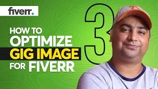 How to Optimize your Gig images for Fiverr Gig - Class 3