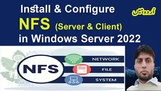 How To Install & Configure NFS in Windows Server 2022