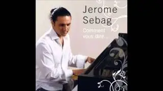 Jérôme Sebag - En silence (Album version)