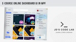 WPF C# | E-Course Dashboard UI | WPF UI Designs C# (Jds Code Lab)