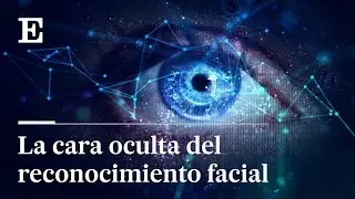 Todo lo que entregas cuando activas el reconocimiento facial | EL PAÍS