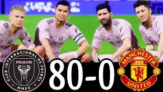 FC 24 -MESSI RONALDO NEYMAR & MBAPPE | ALL STARS |  INTER MIAMI 90-0 MANCHESTER UNITED