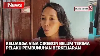 Pegi Bebas, Kakak Vina: Siapa Pelaku Sebenarnya? - iNews Sore 09/07