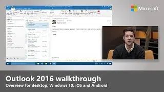 Outlook 2016 overview for desktop, Windows 10, iOS & Android