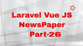 Laravel Vue JS NewsPaper Project 26 | Frontend header