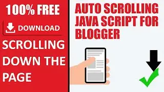 Auto Scroll Php Script | How to make any Webpage get Scroll automatically in Blogger | Free Script