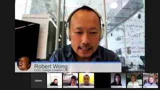 Virtual Roundtable: Robert Wong, CCO, Google Creative Lab (SERIES PREMIERE!)