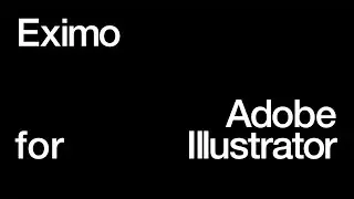 Save Time in Illustrator with Eximo!