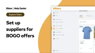 Explore DSers - Set up suppliers for BOGO offers - Shopify - DSers