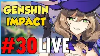 🔴 #30 GENSHIN IMPACT ►REDIFF LIVE Gameplay