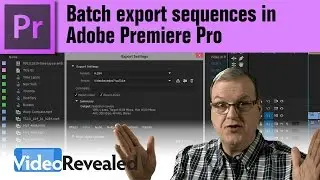 Batch export sequences in Adobe Premiere Pro