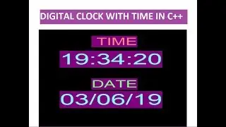 Digital clock with date in C++ using graphics