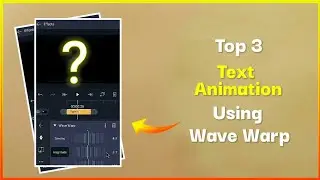 3 Cool Text Animation Using Wave Warp In Alightmotion | Alightmotion Text Animation Tutorial