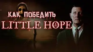 Весь сюжет LITTLE HOPE. Как победить THE DARK PICTURES ANTHOLOGY