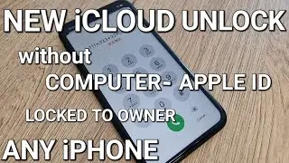 New iCloud Unlock Any iPhone without Computer, Apple ID and Password✔️Locked to Owner✔️