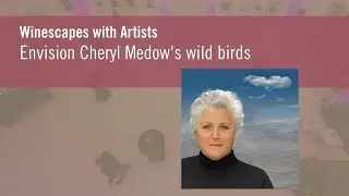 Winescapes with Artists: Cheryl Medow | Museum of Photographic Arts