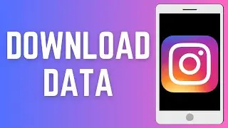 How To Download Data From Instagram 2024 EASY!  IG Data Download