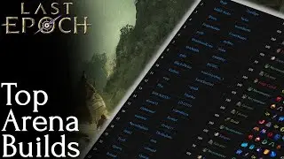 Top Arena Builds! | One Month of Patch 1.1 | (Links in Description)