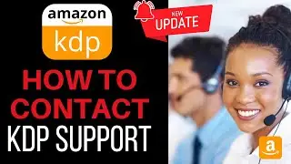 Amazon KDP Help Guide | How to Get Answers From KDP | How to Talk to a Live KDP Agent | UPDATED 2024