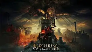 Elden Ring Shadow of the Erdtree Part 1