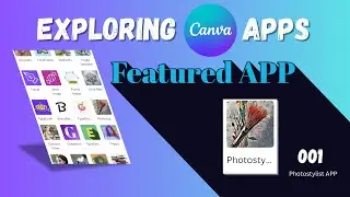 Exploring Canva APPS 001  Photostylist