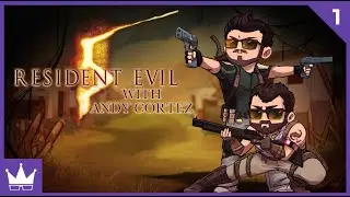 Twitch Livestream | Resident Evil 5 w/Andy Cortez Part 1 [PC]