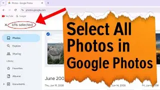 How To Select all photos in google photos