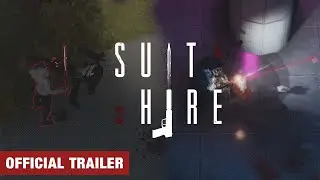 Suit for Hire - Official Gameplay Trailer