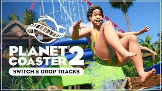 Switch & Drop Track, Turn Table, Dedicated Flume Exit & More | Content Reveal Planet Coaster 2