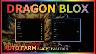 DRAGON BLOX Script Pastebin 2022 AUTO FARM | AUTO QUEST | AUTO REBIRTH | AUTO BOSS