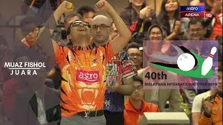 Bowling Terbuka Malaysia 2019 - Muaz Fishol Juara