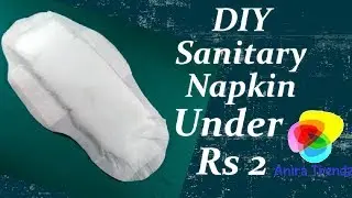 DIY Sanitary Napkin under 2 Rs - Easy Method Periods Pad Making at Home - No Sew