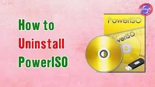 How to Uninstall PowerISO | Simple Tutorials