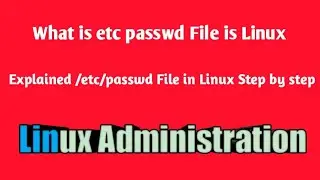 The /etc/passwd File | Unix/Linux OS 