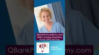 Today's NCLEX Question👩‍⚕️, "Urinary Elimination" Nursing Fundamentals. Qbankproacademy