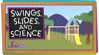 Swings, Slides, and Science | Physics for Kids