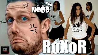 CLIP - NOOB - RoXoR