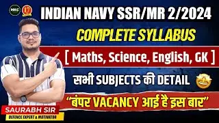 NAVY SSR MR SYLLABUS 2024 | NAVY MR SYLLABUS 2024 | AGNIVEER NAVY SSR SYLLABUS 2024 | MKC