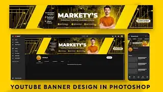 Youtube Banner Design in Photoshop CC 2023 | Professional Youtube Banner Design Tutorial | Photoshop