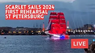 Not Moscow. SCARLET SAILS 2024 First Rehearsal in St Petersburg, Russia. LIVE