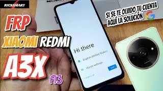 FRP Nuevo Como Eliminar cuenta Google Xiaomi Redmi A3X Sin Pc Ultimo Método Bypass A3