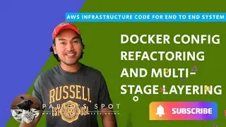 Docker Configuration Refactoring, Multi-Stage Layering and Non-Root Docker Container