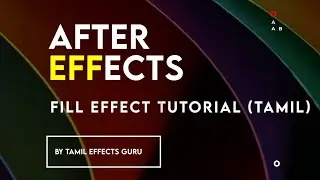 After Effects Fill Animation Effect Tutorial in Tamil