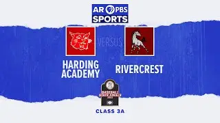 AR PBS Sports 2023 3A Baseball State Championship - Harding Academy vs. Rivercrest