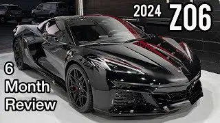 C8 Z06 - 6 Month Ownership Review (Good / Bad)