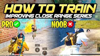 #3 How to train | Improving close range series | Bgmi malayalam | Prince Blvck