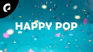 1 Hour of Happy Pop Music Mix 🎉