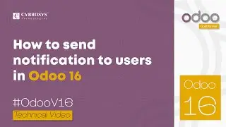 How to Send Notification to Users in Odoo 16 | Odoo 16 Development Tutorials