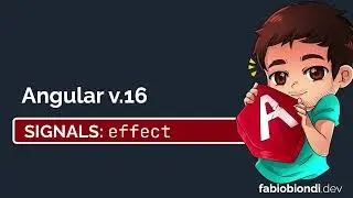 09. Signals: effect (Angular V.16)