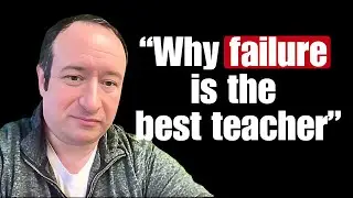 Daniel Maloney Explains Why Failure is the Best Teacher